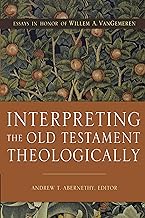 Interpreting The Old Testament Theologically HB - Andrew T Abernethy